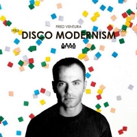 Fred Ventura - Disco Modernism 1983-2008 (2008) MP3