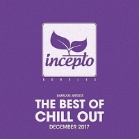 VA - The Best Of Chill Out: December 2017 (2017) MP3