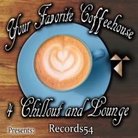 VA - Records54 Presents: Your Favorite Coffeehouse 4 Chillout and Lounge (2017) MP3