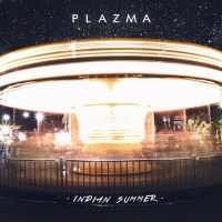 Plazma - Indian Summer (2017) MP3