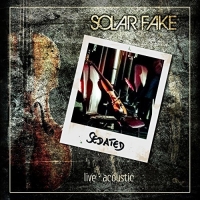 Solar Fake - Sedated [Live & Acoustic] (2017) MP3