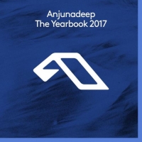 VA - Anjunadeep the Yearbook 2017 (2017) MP3