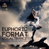  - Euphoric Format: Vocal Trance Set (2017) MP3