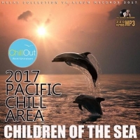  - Children Of The Sea: Pacific Chill Area (2017) MP3