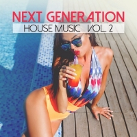  - Next Generation House Music Vol 2 (2017) MP3