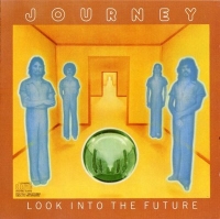 Journey - Look Into The Future (1976) MP3