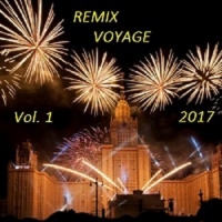  - Remix Voyage [Vol.1] (2017) MP3