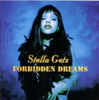 Stella Getz - Forbidden Dreams (1994) MP3