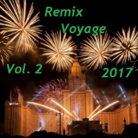  - Remix Voyage Vol. 2 (2017) MP3