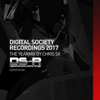 VA - Digital Society Recordings 2017: The Yearmix [Mixed by Chis Sx] (2017) MP3