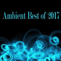 VA - Ambient Best Of 2017 (2017) MP3