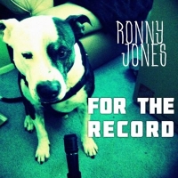 Ronny Jones - For the Record (2017) MP3