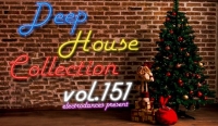  - Deep House Collection Vol.151 (2017) MP3