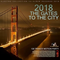  - The Gates To The City (2017) MP3