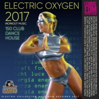  - Electric Oxygen: Workout Music (2017) MP3