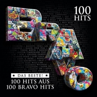 VA - Bravo 100 Hits  Das Beste Aus 100 Bravo Hits (2018) MP3