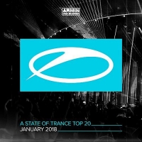 VA - A State Of Trance Top 20 [January] (2018) MP3
