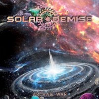 Solar Demise - Archaic War (2018) MP3