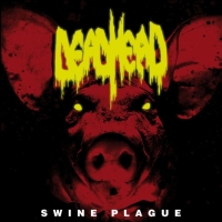 Dead Head - Swine Plague (2017) MP3