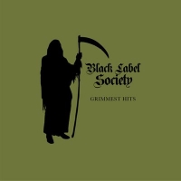 Black Label Society - Grimmest Hits (2018) MP3