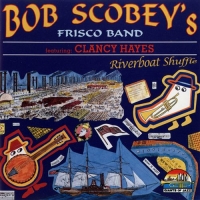 Bob Scobey's Frisco Band - Riverboat Shuffle (1997) MP3
