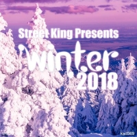 VA - Street King Presents Winter 2018 (2018) MP3