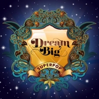 VA - Superpop (Dream Big) (2013) MP3
