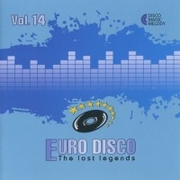 VA - Euro Disco: The Lost Legends Vol. 14 (2017) MP3