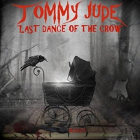 Tommy Jude - Last Dance Of The Crow (2018) MP3