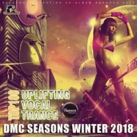  - DMC Seasons Winter: Trance Uplifting Party (2018) MP3