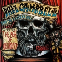 Phil Campbell and the Bastard Sons - The Age of Absurdity (2018) MP3