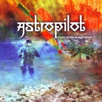 AstroPilot - Fruits Of The Imagination (2007) MP3  Vanila