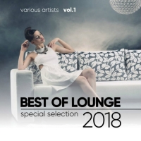 VA - Best of Lounge 2018: Special Selection Vol.1 (2018) MP3