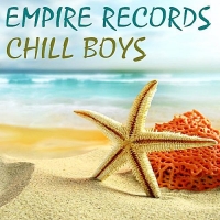 VA - Empire Records - Chill Boys (2018) MP3