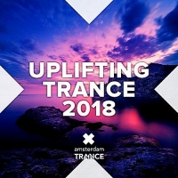 VA - Uplifting Trance 2018 (2018) MP3