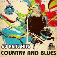 VA - 60 Real Hits: Country And Blues (2018) MP3