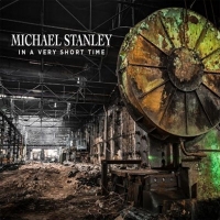 Michael Stanley - In a Very Short Time (2016) MP3
