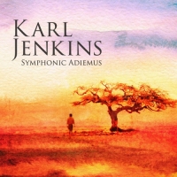 Karl Jenkins - Symphonic Adiemus (2017) MP3  Vanila