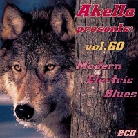 VA - Akella Presents: vol. 60. Modern Electric Blues [2CD] (2015) MP3