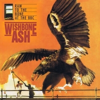 Wishbone Ash - Raw to the Bone at the BBC (2018) MP3