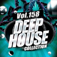  - Deep House Collection Vol.158 (2018) MP3