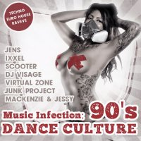  - Music Infection: Dance Culture 90's (2018) MP3