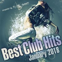  - Best Club Hits. January (2018) MP3