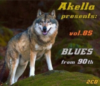 VA - Akella Presents: vol. 85. Blues from 90th [2CD] (2016) MP3