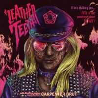 Carpenter Brut - Leather Teeth (2018) MP3