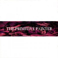 The Primitive Painter - The Primitive Painter (1994) MP3  Vanila