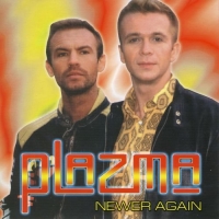 Plazma - Newer Again (2004) MP3