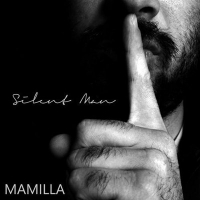Mamilla - Silent Man (2018) MP3