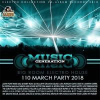 VA - Music Generation: Big Room Electro House (2018) MP3