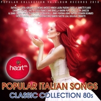 VA - Popular Italian Songs: Classic Collection 80s (2018) MP3